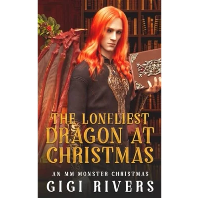Abbildung von The Loneliest Dragon at Christmas (An MM Monster Christmas, Band 2)