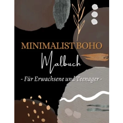 Abbildung von Minimalist Boho Malbuch: Bohemian Vibes Malbuch für Erwachsene &amp; Teenager Abstrakte Malvorlagen zur Entspannung und zum Stressabbau Ästhetisches Achtsamkeits Frauen