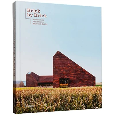 Abbildung von Brick By Brick: Architecture And Interiors Built With Bricks