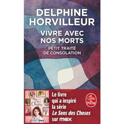 Abbildung von Vivre avec nos morts: Petit traité de consolation PRIX RENAUDOT POCHE 2022