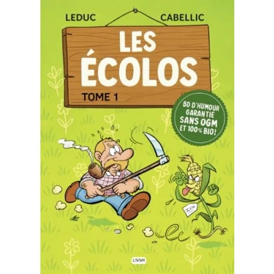 Abbildung von Les écolos: tome 1 BD D&#039;humour sur le quotidien des écologistes