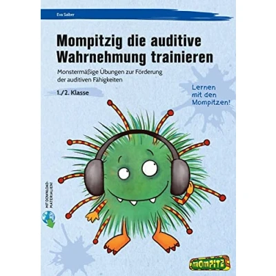 Abbildung von Mompitzig die auditive Wahrnehmung trainieren: Monstermäßige Übungen zur Förderung der auditiven Fähigkeiten (1. und 2. Klasse)