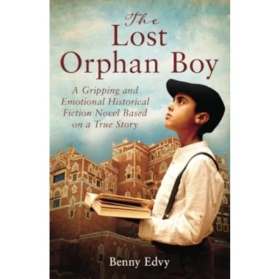 Abbildung von The Lost Orphan Boy: a Gripping and Emotional Historical Fiction Novel Based on True Story