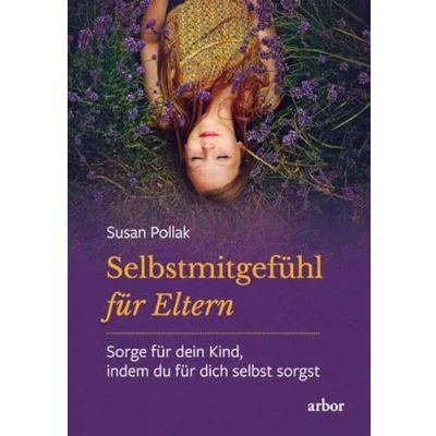 Abbildung von Selbstmitgefühl für Eltern: Sorge dein Kind, indem du dich selbst sorgst