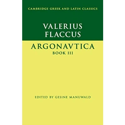 Abbildung von Valerius Flaccus: Argonautica Book Iii (Cambridge Greek and Latin Classics)