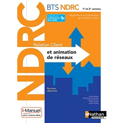 Abbildung von Relation client et animation de réseaux BTS NDRC 1ère /2ème années Livre + licence élève 2018