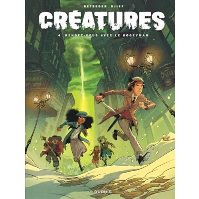 Abbildung von Créatures Tome 4 Rendez vous avec le Bogeyman