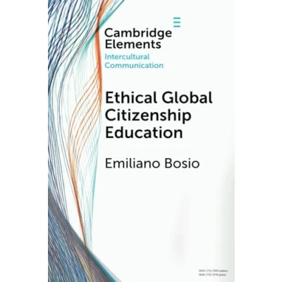 Abbildung von Ethical Global Citizenship Education (Elements in Intercultural Communication)