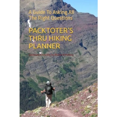 Abbildung von PACKTOTER&#039;S THRU HIKING PLANNER: A Guide To Asking All The Right Questions