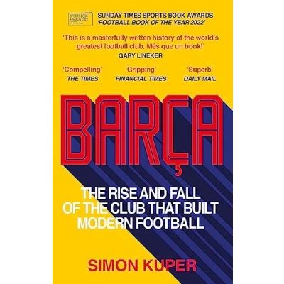 Abbildung von Barça: the rise and fall of club that built modern football