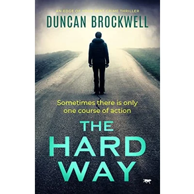 Abbildung von The Hard Way: an edge of your seat crime thriller
