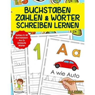 Abbildung von Buchstaben, Zahlen und Wörter Schreiben Lernen: Das große Vorschule Übungsheft Ab 5 Jahren für Kindergarten 1. Klasse Ideal als Geschenk zur Einschulung Schulanfang!