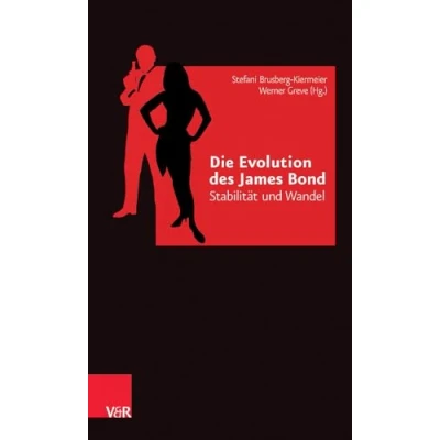 Abbildung von Die Evolution des James Bond: Stabilität und Wandel