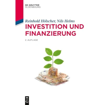 Abbildung von Investition und Finanzierung: Arbeitsbuch (Ökonomische Kompetenz)
