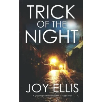 Abbildung von TRICK OF THE NIGHT a gripping crime thriller with huge twist (Detective Matt Ballard Mystery, Band 5)