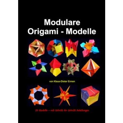 Abbildung von Modulare Origami Modelle: 29 Modelle mit Schritt für Anleitungen