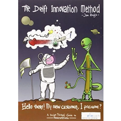 Abbildung von The Delft Innovation Method: A Design Thinker&#039;s Guide to