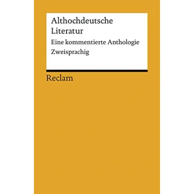 Abbildung von Althochdeutsche Literatur: mit altniederdeutschen Textbeispielen. Auswahl Übertragungen und Kommentar