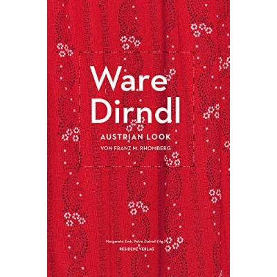 Abbildung von Ware Dirndl: Austrian Look von Franz M. Rhomberg
