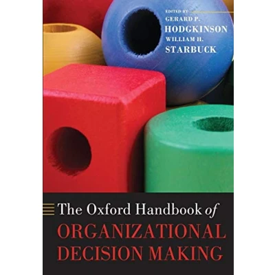 Abbildung von The Oxford Handbook of Organizational Decision Making (Oxford Handbooks)