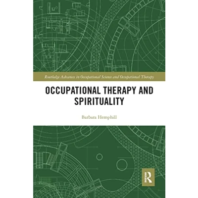 Abbildung von Occupational Therapy and Spirituality (Routledge Advances in Science Therapy)