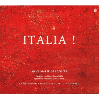 Abbildung von Italia! Cembalomusik aus dem 17. Jahrhundert von Italienern und &#039;Oltramontani&#039;