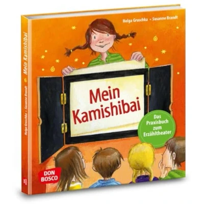 Abbildung von Mein Kamishibai Das Praxisbuch zum Erzähltheater: Erweiterte Neuausgabe (Das Praxis und Methodenbuch Erzähltheater)