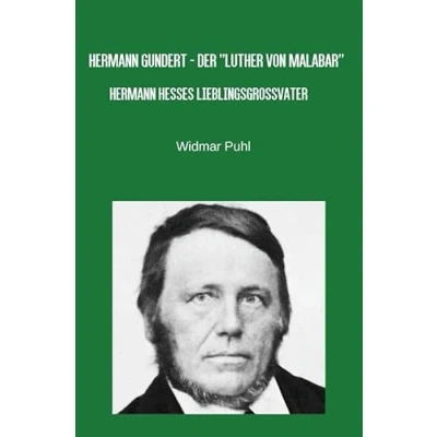 Abbildung von Hermann Gundert Der &quot;Luther von Malabar&quot;: Hesses Lieblingsgroßvater