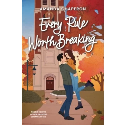 Abbildung von Every Rule Worth Breaking: A Steamy, Hate to Love, College Hockey Romance (Pregame, Band 1)