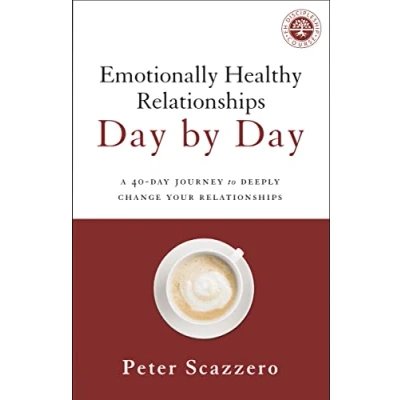 Abbildung von Emotionally Healthy Relationships Day by Day: A 40 Journey to Deeply Change Your