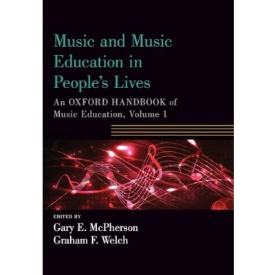 Abbildung von Music and education in people’s lives : An Oxford Handbook of education: Education, Volume 1 (Oxford Handbooks)