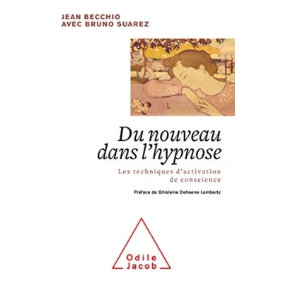 Abbildung von Du nouveau dans l&#039;hypnose: L&#039;évolution, l&#039;univers et le temps