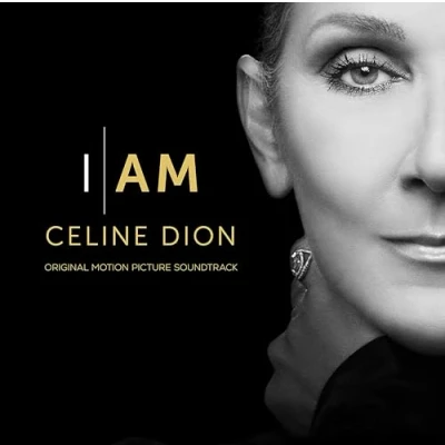 Abbildung von I AM: CELINE DION (Original Motion Picture Soundtrack)