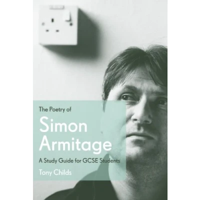 Abbildung von The Poetry of Simon Armitage: A Study Guide for GCSE Students