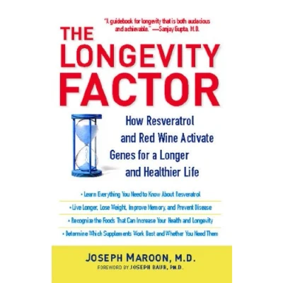 Abbildung von The Longevity Factor: How Resveratrol and Red Wine Activate Genes for a Longer Healthier Life