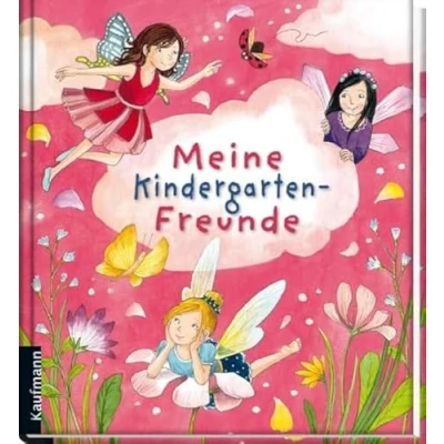 Abbildung von Meine Kindergarten Freunde: Feen (Freundebuch für den und die Kita: Freunde Mädchen Jungen)