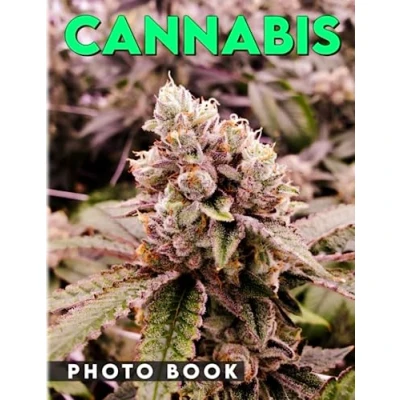 Abbildung von Cannabis Photography Book: Picture Book Of Marijuana With 40 Unique And High Quality Photos Hilarious Gag Gift Idea For Adults Stoner
