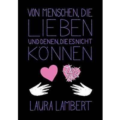 Abbildung von Von Menschen, die lieben und denen, es nicht können