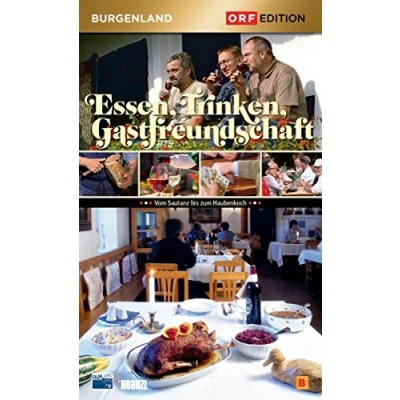 Abbildung von Edition Burgenland Essen, Trinken, Gastfreundschaft