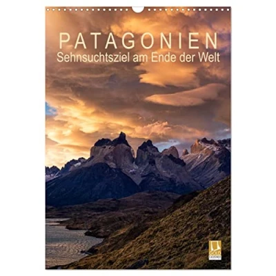 Abbildung von Patagonien: Sehnsuchtsziel am Ende der Welt (Wandkalender 2025 DIN A3 hoch), CALVENDO Monatskalender