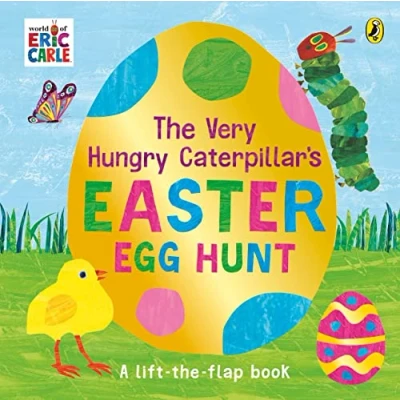 Abbildung von the Very Hungry Caterpillar&#039;s Easter Egg Hunt: A lift flap book