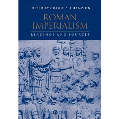 Abbildung von Roman Imperialism: Readings and Sources (Interpreting Ancient History)