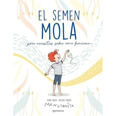 Abbildung von El semen mola: Pero necesitas saber cómo funciona (Menstruita)