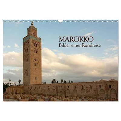 Abbildung von Marokko Bilder einer Rundreise (Wandkalender 2025 DIN A3 quer), CALVENDO Monatskalender
