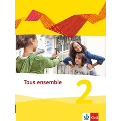 Abbildung von Tous ensemble 2: Schulbuch (flexibler Einband) 2. Lernjahr (Tous ensemble. Ausgabe ab 2013)
