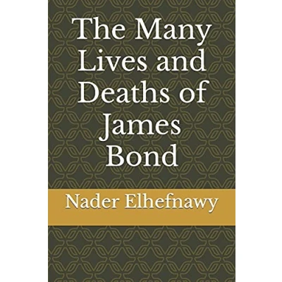 Abbildung von The Many Lives and Deaths of James Bond