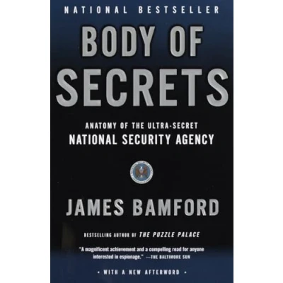 Abbildung von Body of Secrets: Anatomy the Ultra Secret National Security Agency