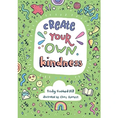 Abbildung von Create your own kindness: Activities to encourage children be caring and kind