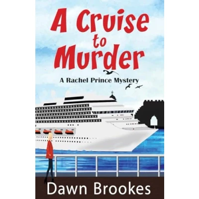 Abbildung von A Cruise to Murder (A Rachel Prince Mystery, Band 1)