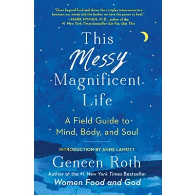 Abbildung von This Messy Magnificent Life: A Field Guide to Mind, Body, and Soul